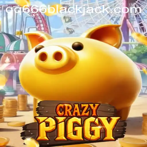 CrazyPiggy: An Exciting Journey in the World of Gaming