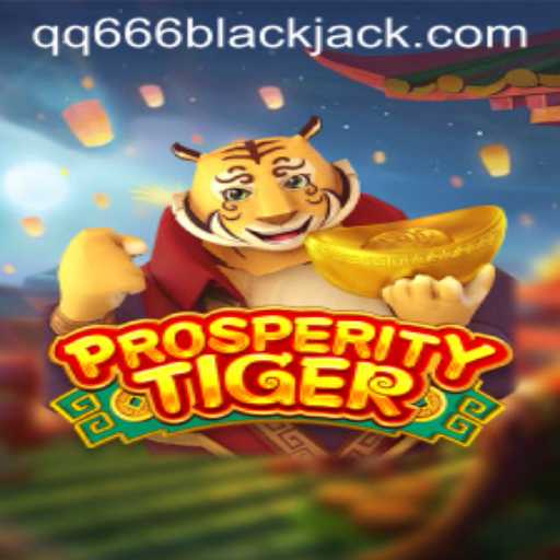 Unveiling the Exciting World of ProsperityTiger